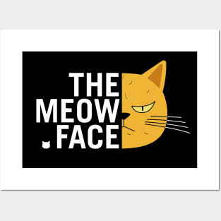 The Meow Face Cat Posters and Art